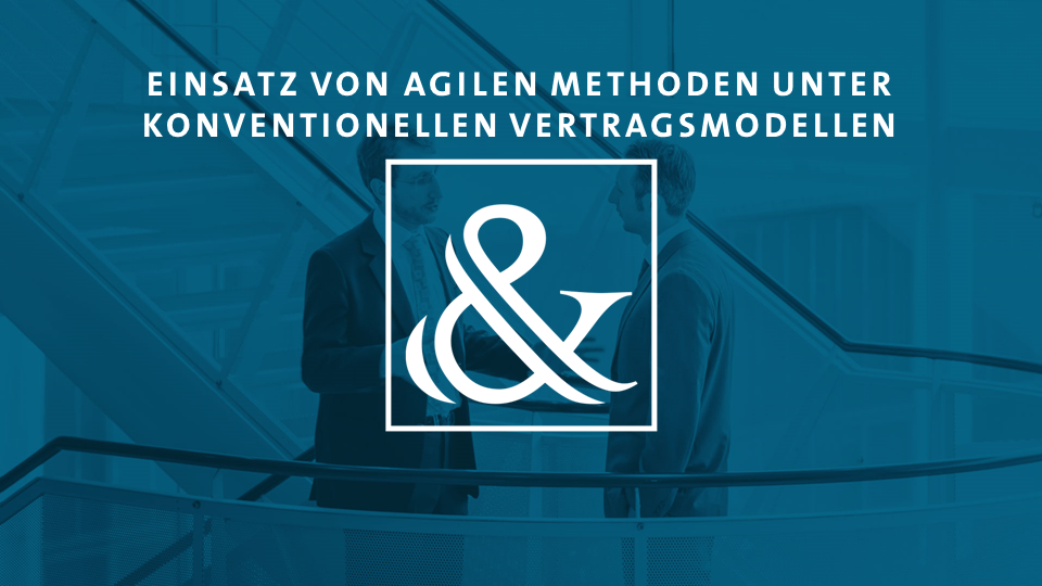 Agile Softwareentwicklung - Konventionelle Vertragsmodelle